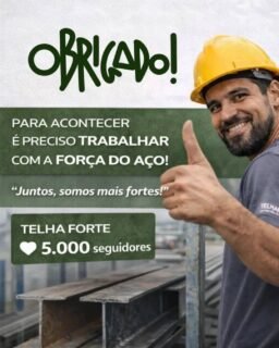 Chegar a 5 mil seguidores representa algo muito maior que um número. Representa confiança.

Aqui estamos construindo uma comunidade de clientes, parceiros e profissionais da construção, que acreditam no trabalho sério e na qualidade do aço.

Este Instagram existe para isso: aproximar pessoas e propor soluções para quem constrói, reforma e empreende.

Obrigado por fazer parte dessa jornada.
Seguimos trabalhando com a força do aço. 💪🏗️